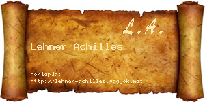 Lehner Achilles névjegykártya